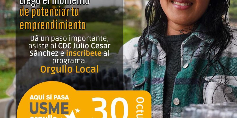 Usme impulsa el emprendimiento con el programa “Orgullo Local” este 30 de octubre