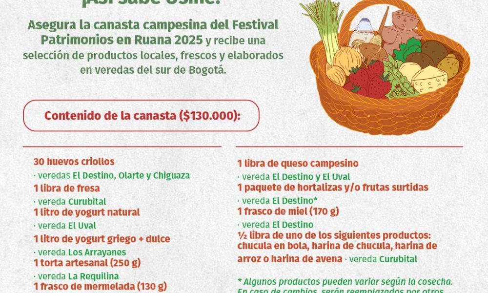 Asegura tu canasta campesina del Festival Patrimonios en Ruana 2025