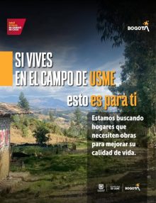 Alcaldía de Usme busca hogares rurales que necesiten obras para mejorar su calidad de vida