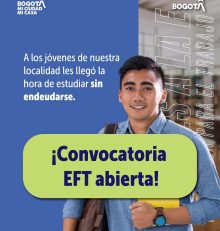 Convocatoria EFT busca brindar nuevas oportunidades de estudio a jóvenes de Bogotá.