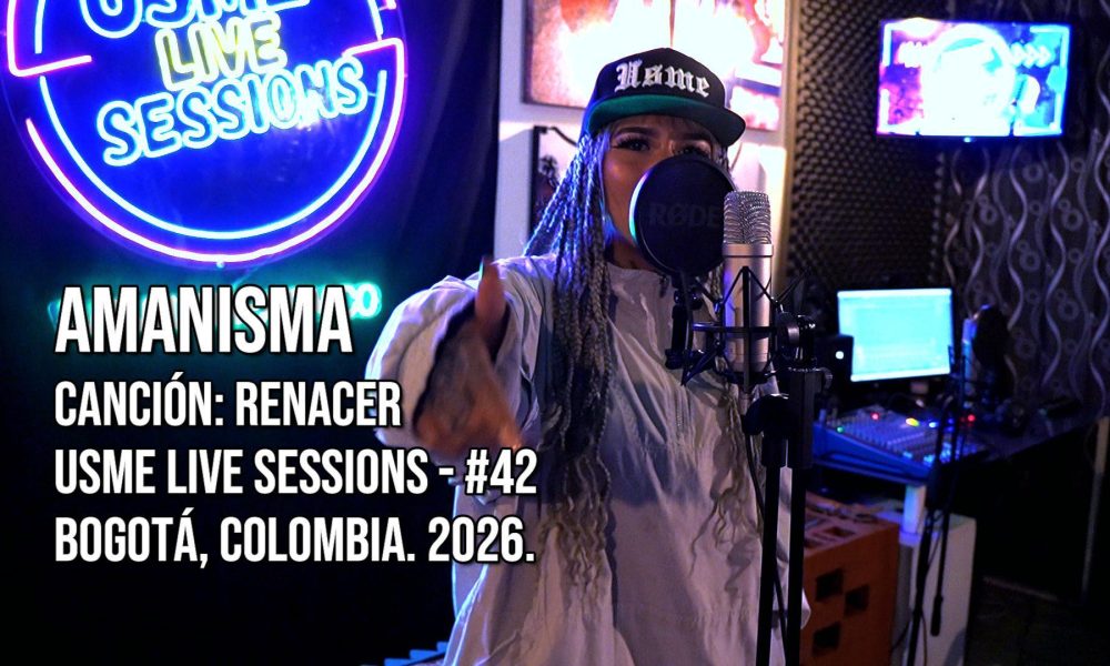 Amanisma en Usme Live Sessions 2026