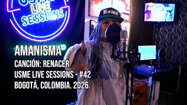 Amanisma en Usme Live Sessions 2026