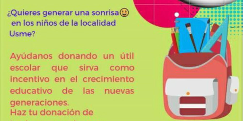 Donación de útiles escolares para niños de la Localidad de Usme