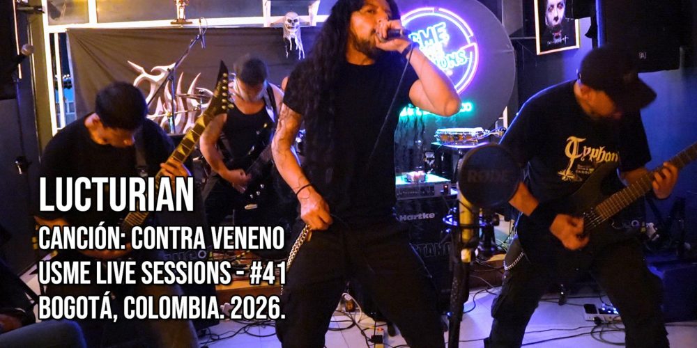 Lucturian en Usme Live Sessions 2026