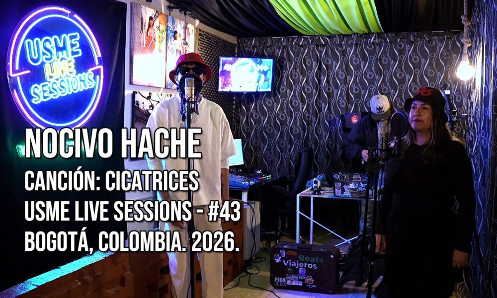 Nocivo Hache en Usme Live Sessions 2026
