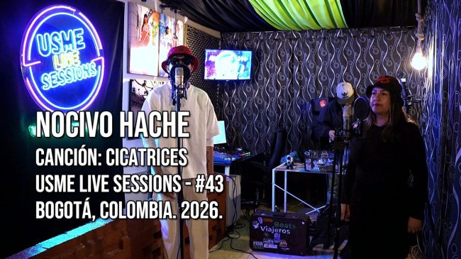 Nocivo Hache en Usme Live Sessions 2026