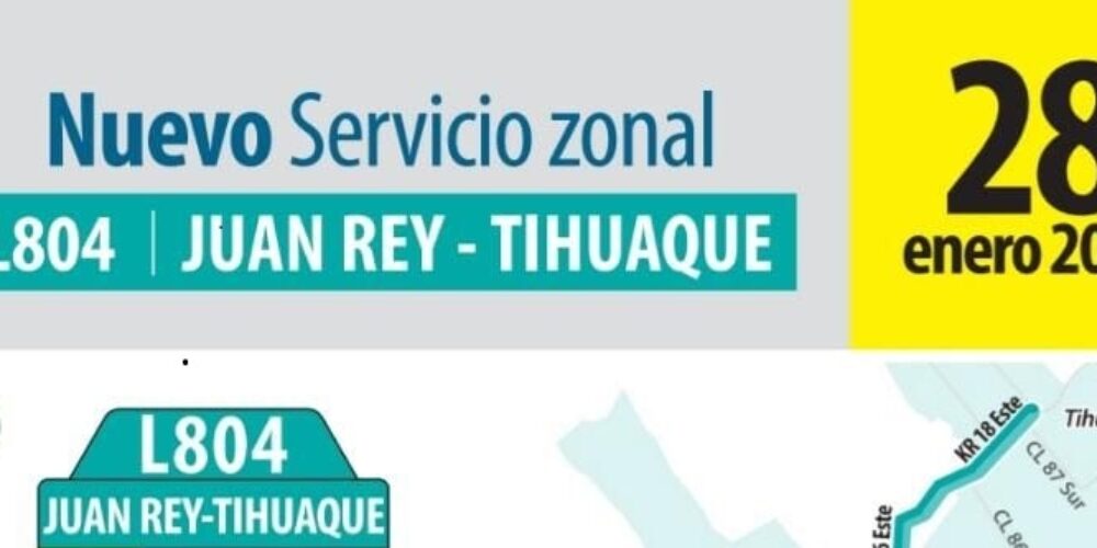 Nueva ruta Circular L804 Tihuaque – Juan Rey