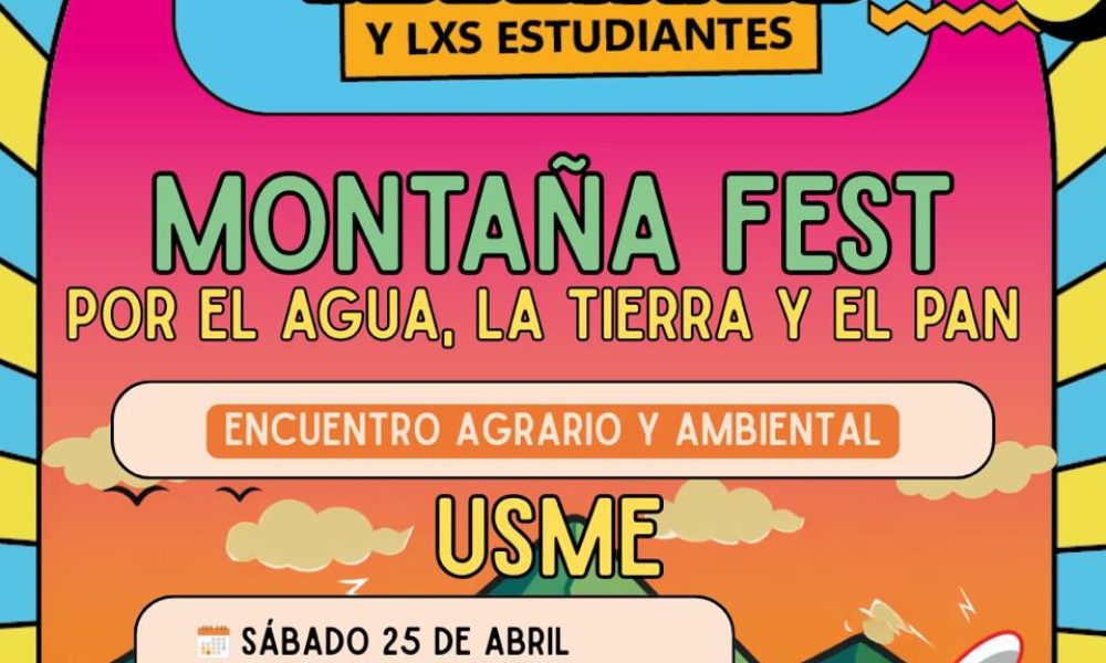 🌱 Montaña Fest llegará a Usme con un encuentro agrario y ambiental