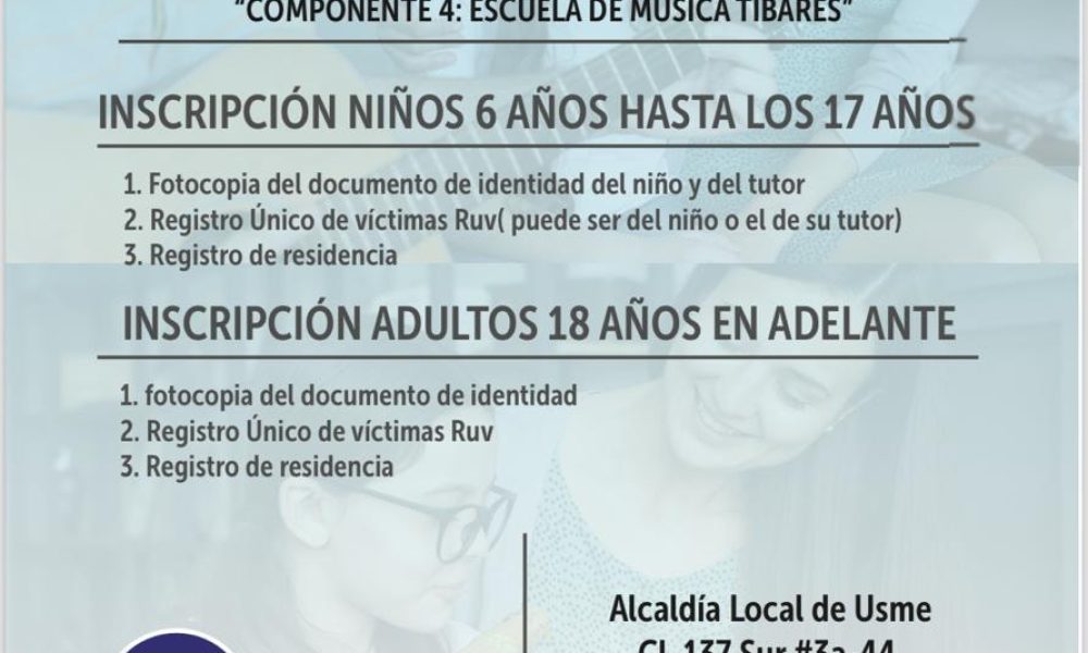 ¡Atención Usme! Inscripciones abiertas para la Escuela de Música Tibares