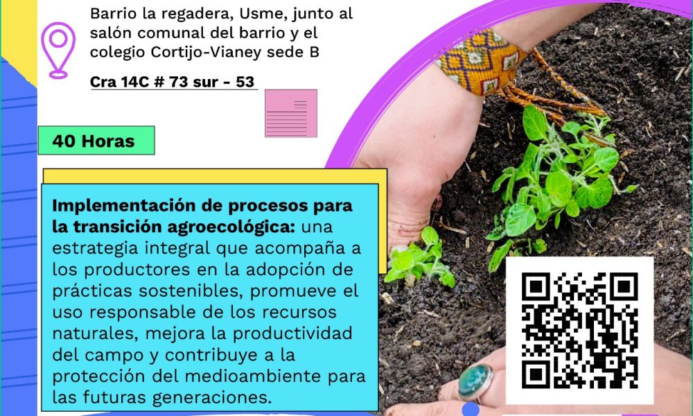 Curso de Agroecología en Usme con la Escuela de Arte Taller Sur