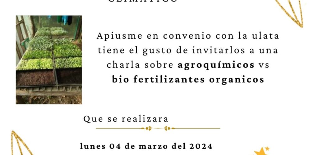 ¡ApiUsme invita a charla sobre agroquímicos vs. biofertilizantes orgánicos!