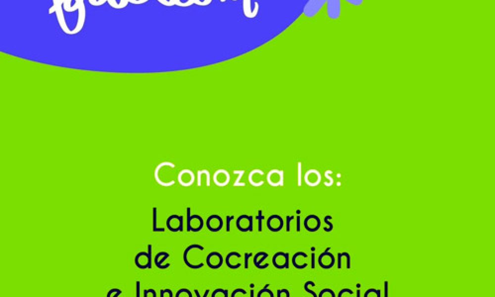 Laboratorios de Cocreación e Innovación Social