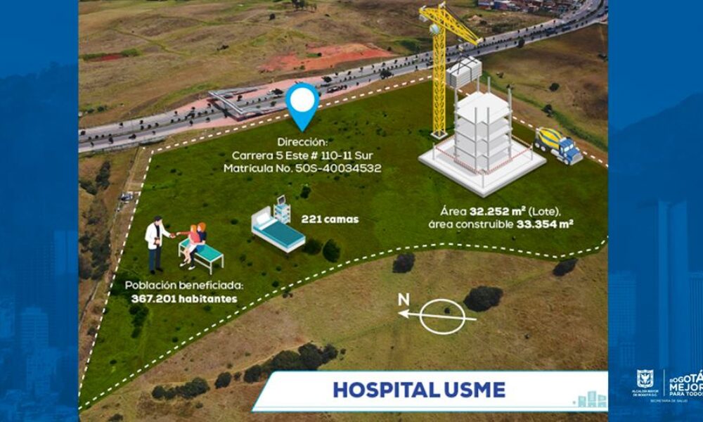 Nueva luz para la construcción de nuevo Hospital en Usme.